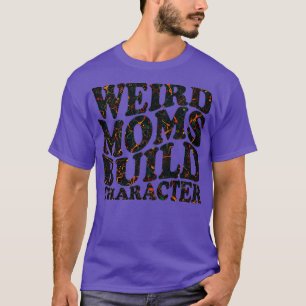 T-shirt Caractère de construction des mamans étranges