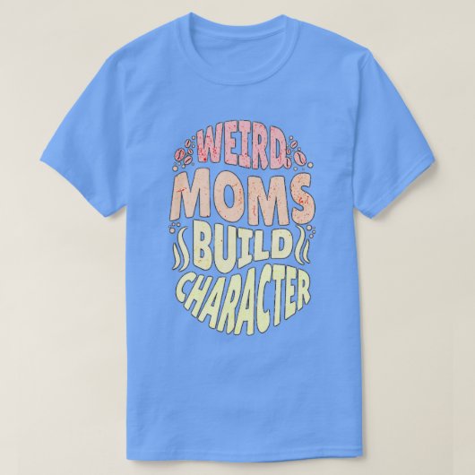 T-shirt Caractère de construction des mamans super 116 (Design devant)