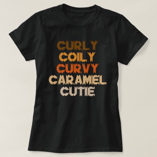 T-shirt Caramel Curly Cutie Melanin Goddess Cadeau (Design devant)