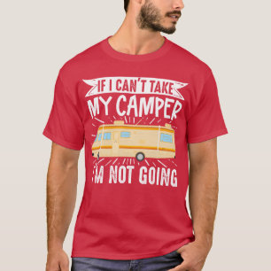 T-shirt Caravane Camping Si Je peux emmener Ma Caravane Je