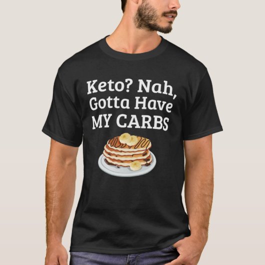 T-shirt Carb Anti Keto Pancake Pour Carbe (Devant)