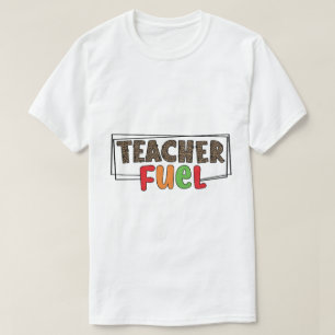 T-shirt Carburant pour Enseignant