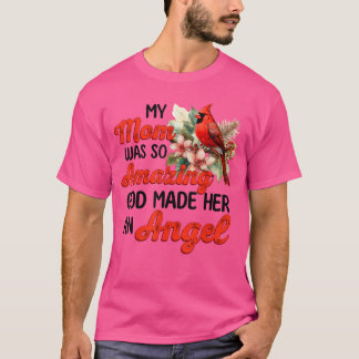 T-shirt Cardinal Ma Mère Était Si Incroyable Dieu L'a Tran