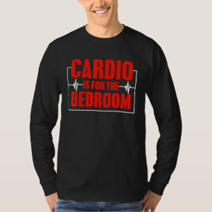 T-shirt Cardio Est Pour La Chambre Salle De Fitness Sarcas