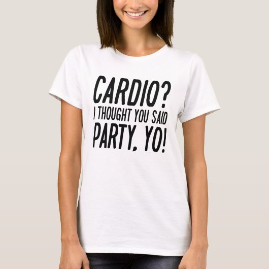 T-shirt Cardio Party Yo (Devant)