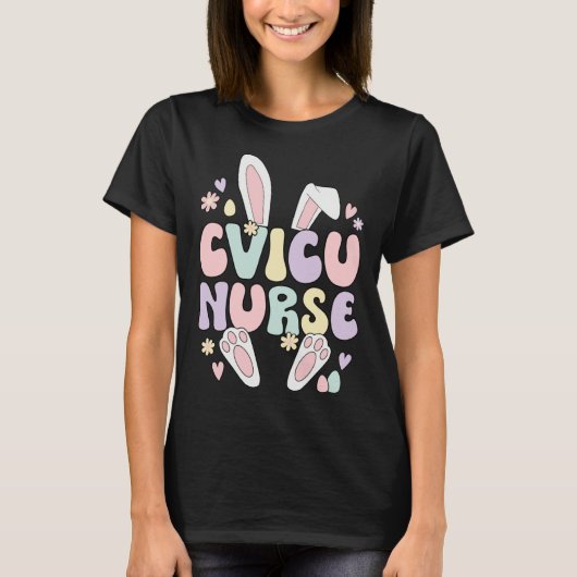 T-shirt Cardiovascular Intensive Care Unit Nurse Easter Bu (Devant)