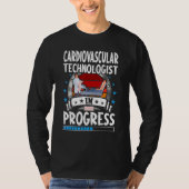 T-shirt Cardiovascular Technologist In Progress Trainee St (Devant)