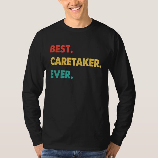 T-shirt Caretaker Retro Best Caretaker Ever (Devant)