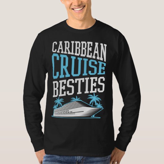 T-shirt Caribbean Cruise Besties Matching Cruise Ship Vaca (Devant)
