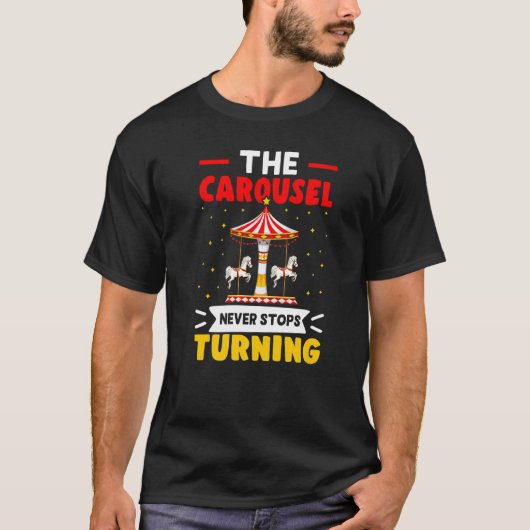 T-shirt Carnival The Carousel Never Stops Turning (Devant)