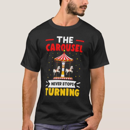 T-shirt Carnival The Carousel Never Stops Turning (Devant)