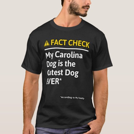 T-shirt Carolina Chien Chien Funny Fact Check (Devant)