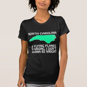 T-shirt Caroline du Nord - Si piloter des avions c'est mal