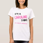T-shirt Caroline que tu ne comprendrais pas (Devant)