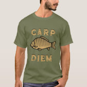 T-shirt Carp Diem Funny Novelty (Devant)