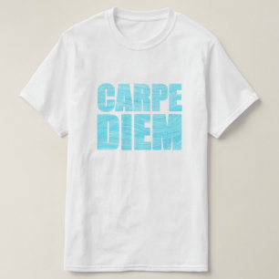 T-shirt Carpe Diem