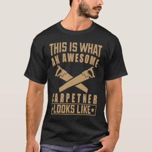 T-shirt Carpenter pour Woodworker et Lumberjack