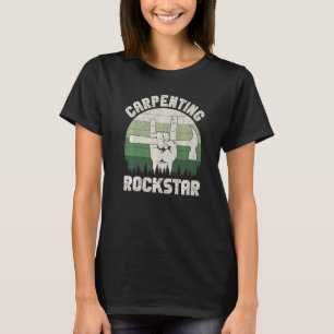 T-shirt Carpenting rockstar, charmante menuiserie, ouvrier