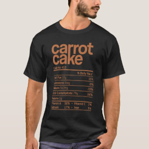 T-shirt Carrot Cake Nutrition Fact Thankgiving Noël
