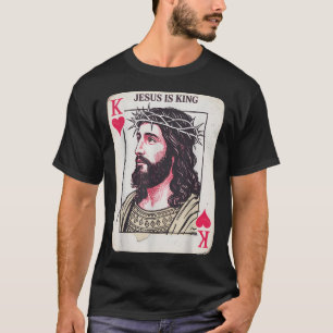 T-shirt Carte Jésus est Roi Carte chrétienne Roi de cœur