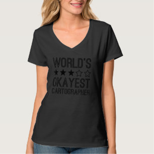 T-shirt Cartographe le plus moyen du monde Cartographe