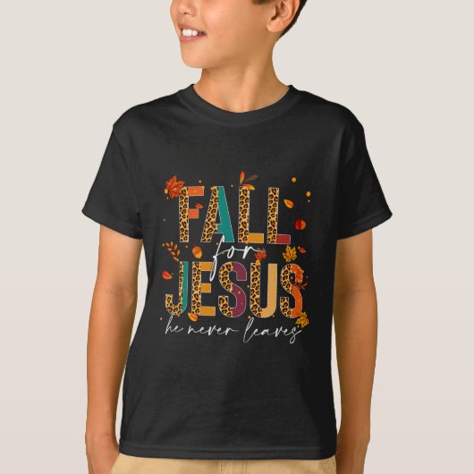 T-shirt Cas For Jesus He Never Leaves Christian Faith Jes (Devant)