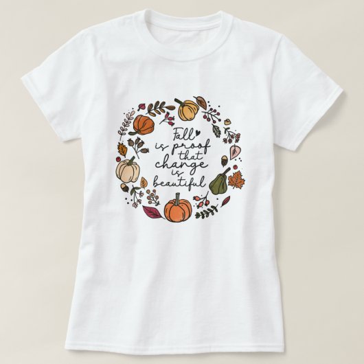 T-shirt Cas Is Proof That Change Is Beautiful (Design devant)