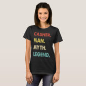 T-shirt Casher Man Myth Legend  1 (Devant entier)