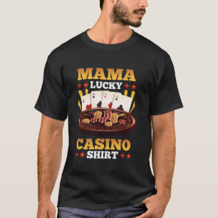 T-shirt Casino Mama Lucky Casino Chemise Matching Family P