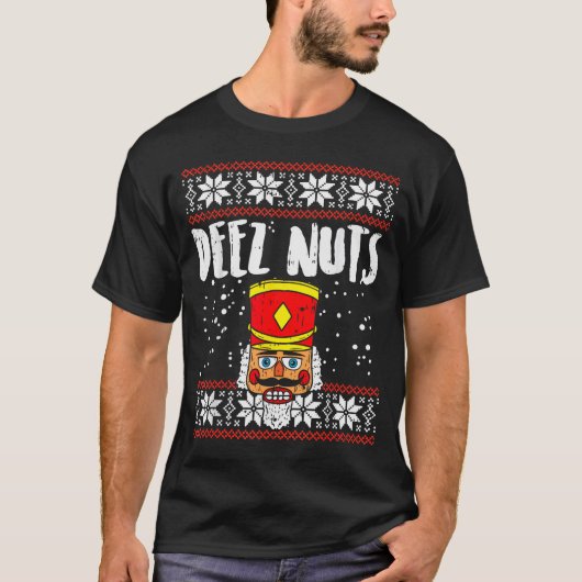 T-shirt Casse-noix Deez Nuts drôle pull de Noël laid (Devant)