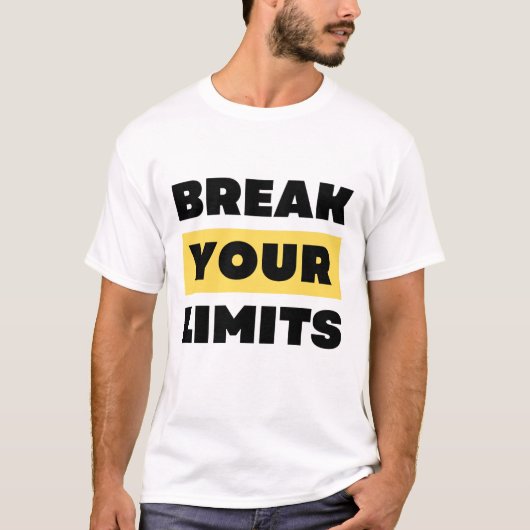 T-shirt Casser vos limites (Devant)