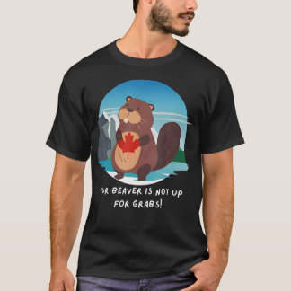 T-shirt Castor Canadien Notre Castor N'est Pas À Vendre