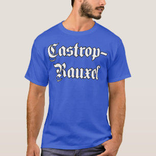 T-shirt CastropRauxel écrit avec une police gothique