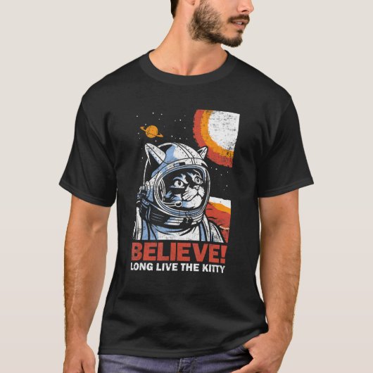 T-shirt Cat Astronaut Believe for Space Kitten   Distresse (Devant)