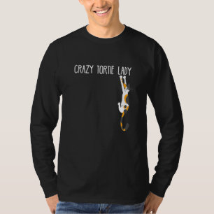 T-shirt Cat Crazy Tortie Lady Tortoise Shell Propriétaire