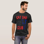 T-shirt Cat Dad Club Life Is Better With Cats Father's Day (Devant entier)