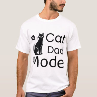 T-shirt Cat Dad Mode Shirt, Funny Cat Dad Gift, Cool Pet O
