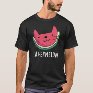 T-shirt Cat-ermelon Funny Cat Watermelon Pun Dark BG