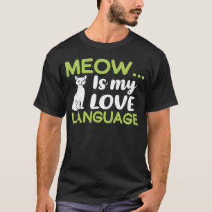 T-shirt Cat Graphic Tee - shirt Meow Est Ma Langue D'Amour