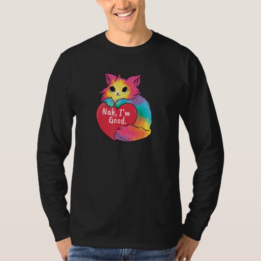 T-shirt Cat Heart Nah Im Good Anti Valentines Day Single A (Devant)