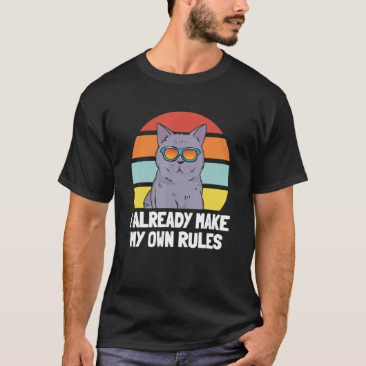 T-shirt Cat   I Already Make My Own Rules (Devant)