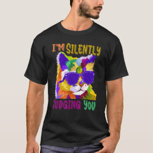 T-shirt Cat Im En Silence Vous Jugeant Je Fais Ce Que Je V