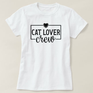 T-shirt Cat Lover Crew Funny Cat