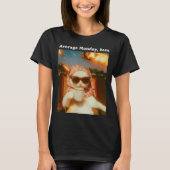 T-shirt Cat Meme Average Monday 9am Funny Sarcastic Back T (Devant)