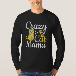 T-shirt Cat Mom Cute Cat Mama Cat I Crazy Cat Mom