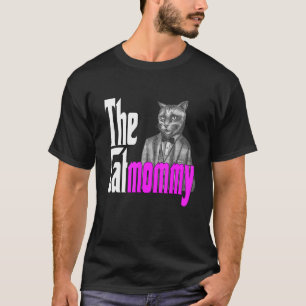 T-shirt Cat Mom The Catmother Crazy Cat Mother Kitty maman