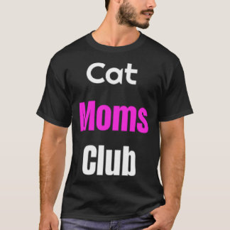 T-shirt Cat Moms Club