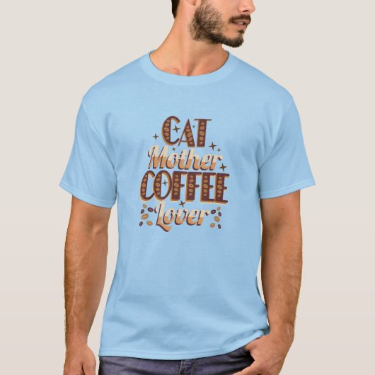 T-shirt Cat Mother Coffee Lover (Devant)