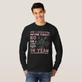 T-shirt Cat  Owner  Did i scratch anyone today (Devant entier)