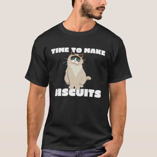 T-shirt Cat Parent Time To Make Biscuits (Devant)